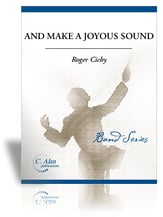 And Make a Joyous Sound Concert Band sheet music cover